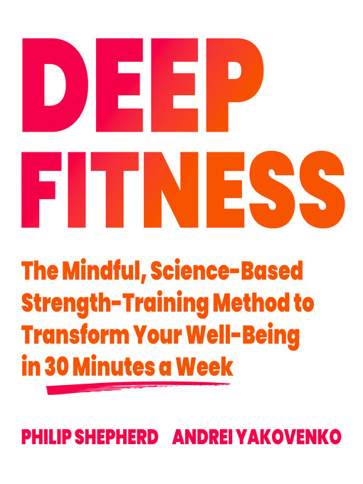 Title details for Deep Fitness by Philip Shepherd - Available